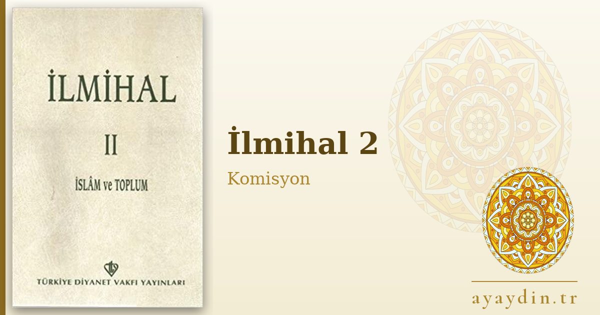 İlmihal 2 - Komisyon kitap alıntıları ve sözleri