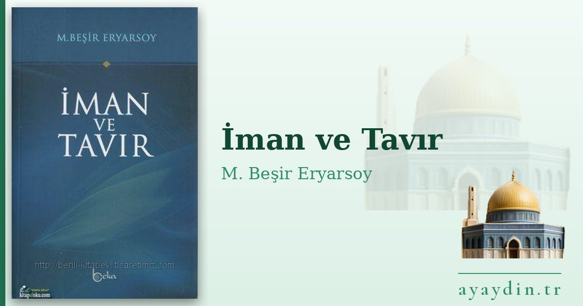 İman ve Tavır - M. Beşir Eryarsoy kitap alıntıları ve sözleri