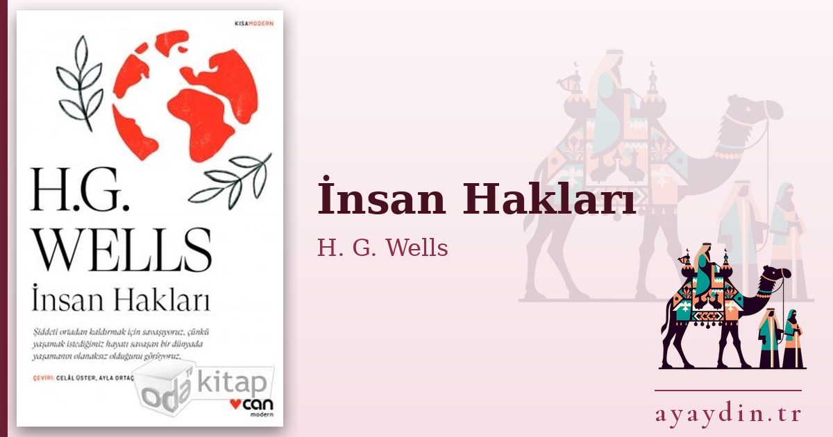 İnsan Hakları - H. G. Wells kitap alıntıları ve sözleri