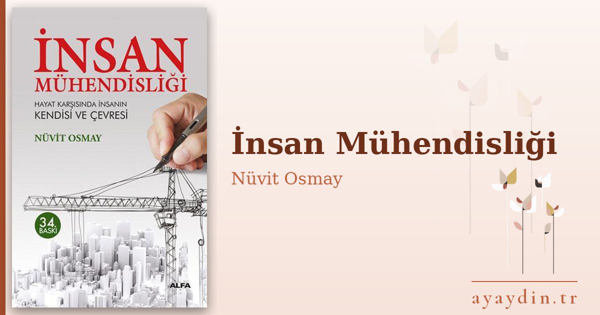 İnsan Mühendisliği - Nüvit Osmay kitap alıntıları ve sözleri