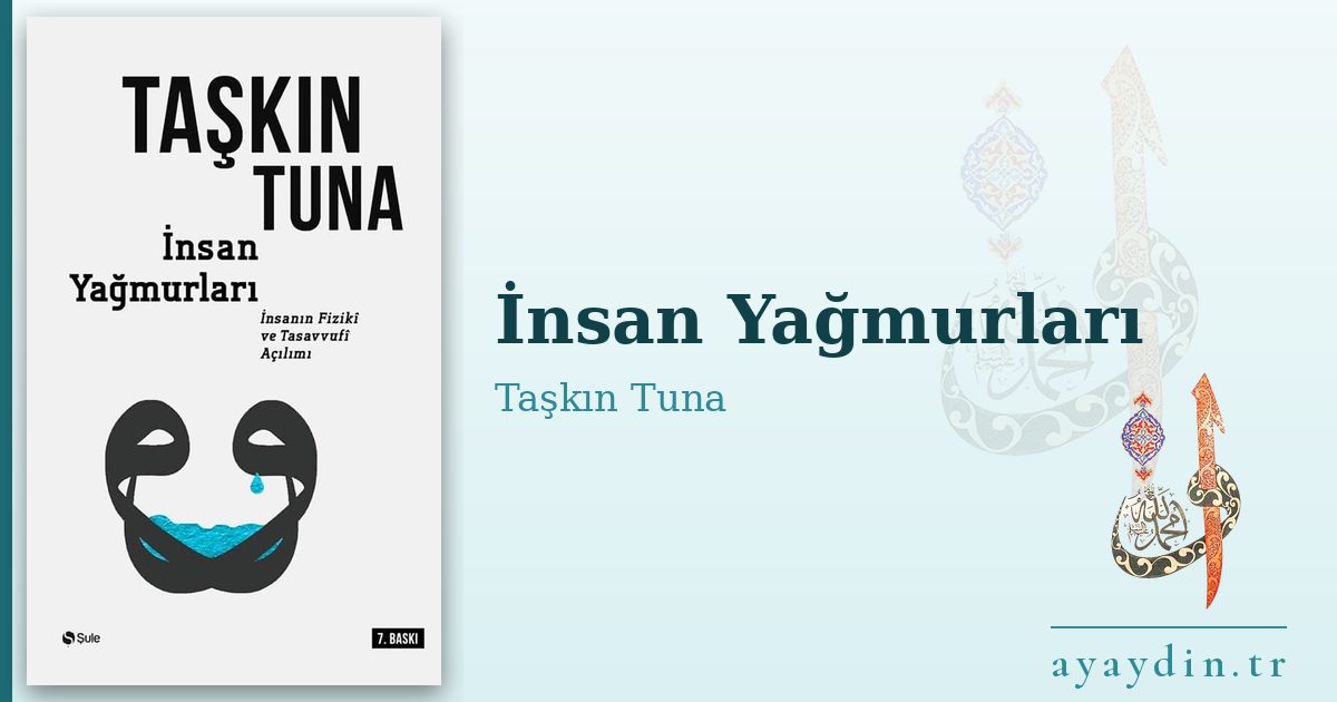 İnsan Yağmurları - Taşkın Tuna kitap alıntıları ve sözleri