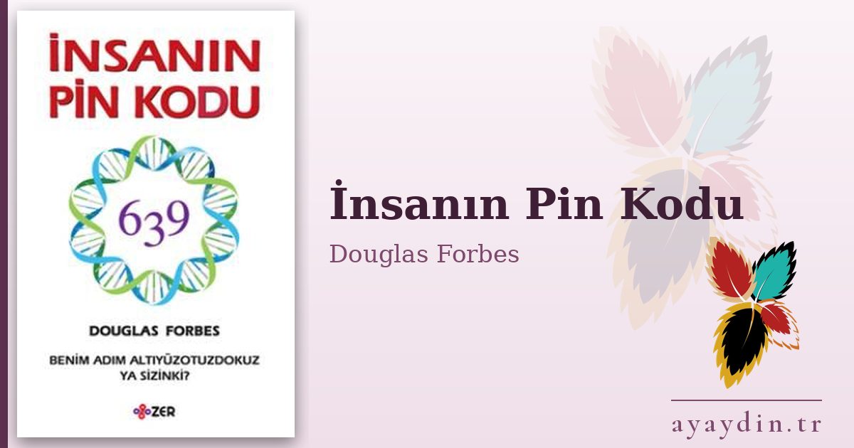 İnsanın Pin Kodu - Douglas Forbes kitap alıntıları ve sözleri