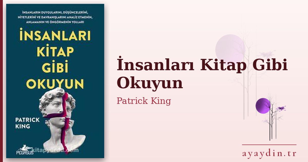 İnsanları Kitap Gibi Okuyun - Patrick King kitap alıntıları ve sözleri