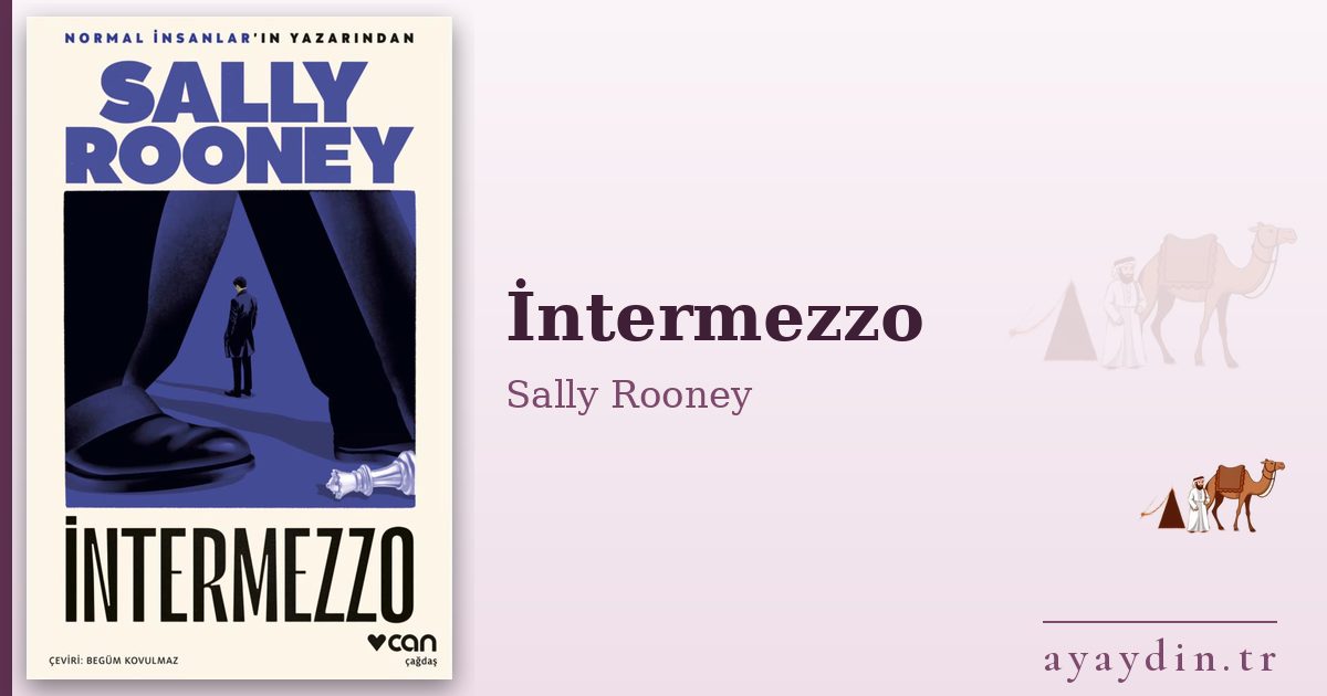İntermezzo - Sally Rooney kitap alıntıları ve sözleri