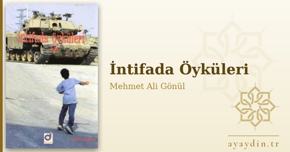 İntifada Öyküleri - Mehmet Ali Gönül kitap alıntıları ve sözleri