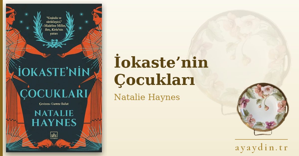 İokaste’nin Çocukları - Natalie Haynes kitap alıntıları ve sözleri