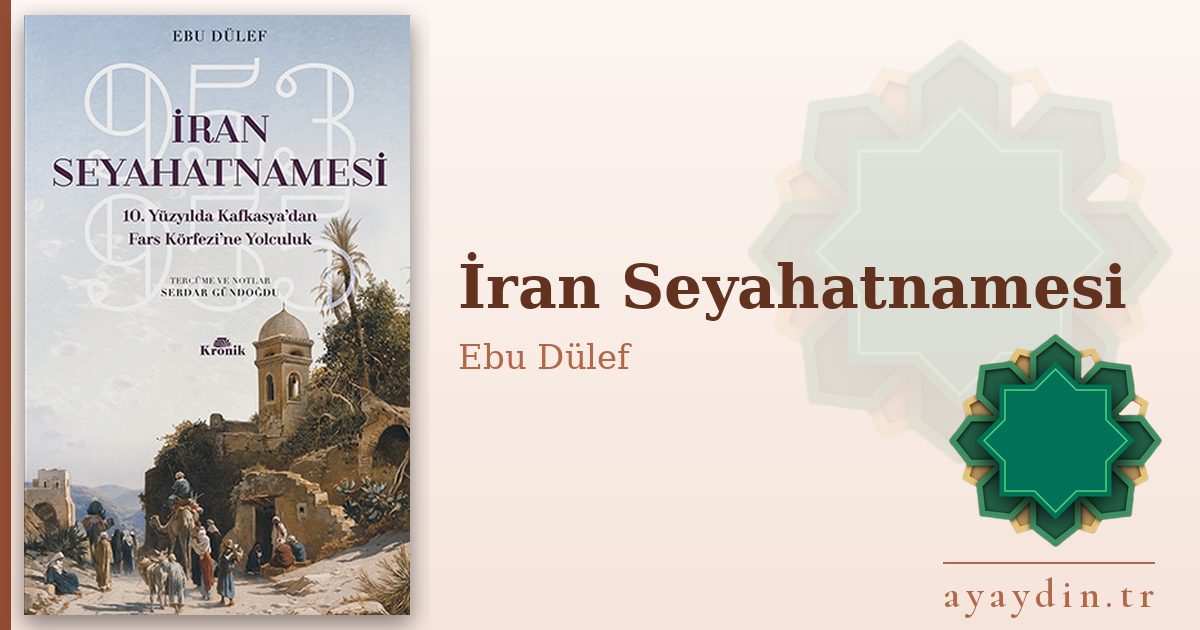 İran Seyahatnamesi - Ebu Dülef kitap alıntıları ve sözleri