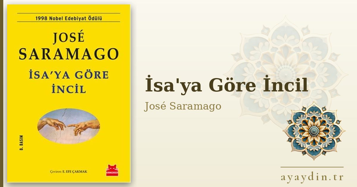 İsa'ya Göre İncil - José Saramago kitap alıntıları ve sözleri