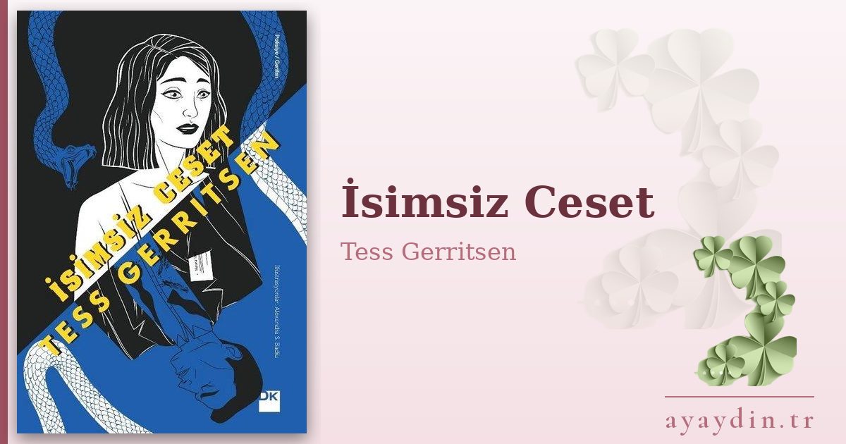İsimsiz Ceset - Tess Gerritsen kitap alıntıları ve sözleri