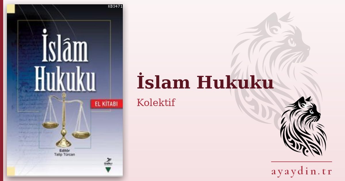 İslam Hukuku - Kolektif kitap alıntıları ve sözleri