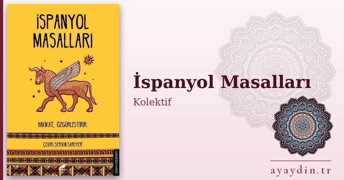 İspanyol Masalları - Kolektif kitap alıntıları ve sözleri