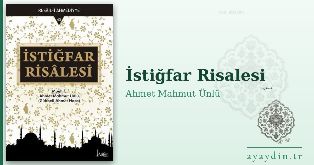 İstiğfar Risalesi - Ahmet Mahmut Ünlü kitap alıntıları ve sözleri