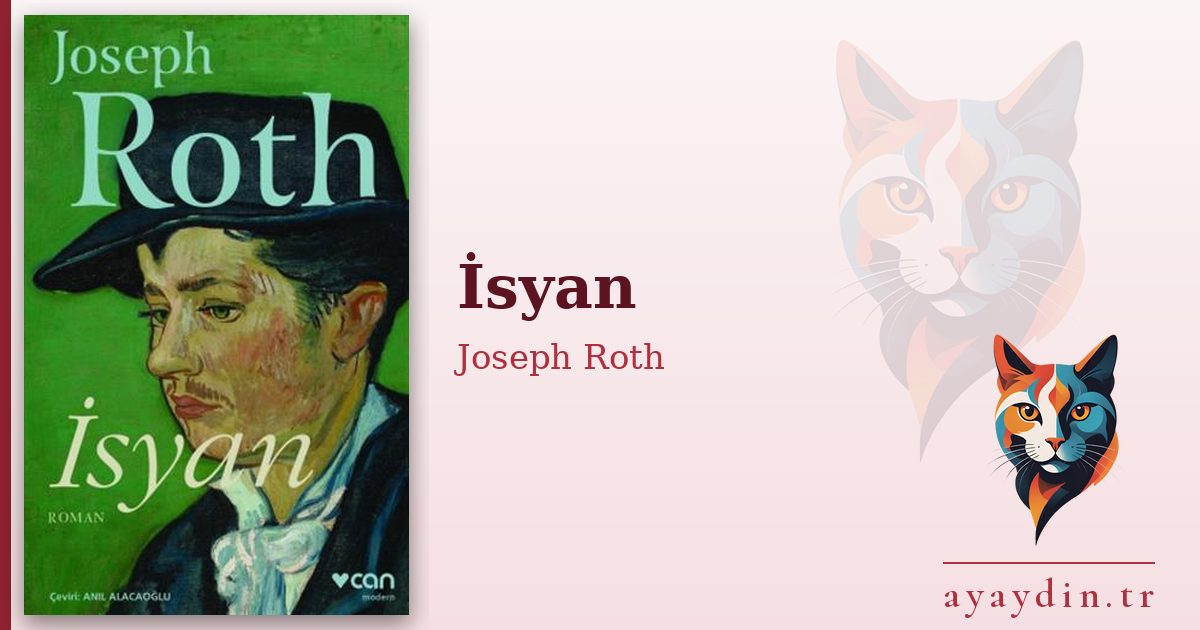 İsyan - Joseph Roth kitap alıntıları ve sözleri