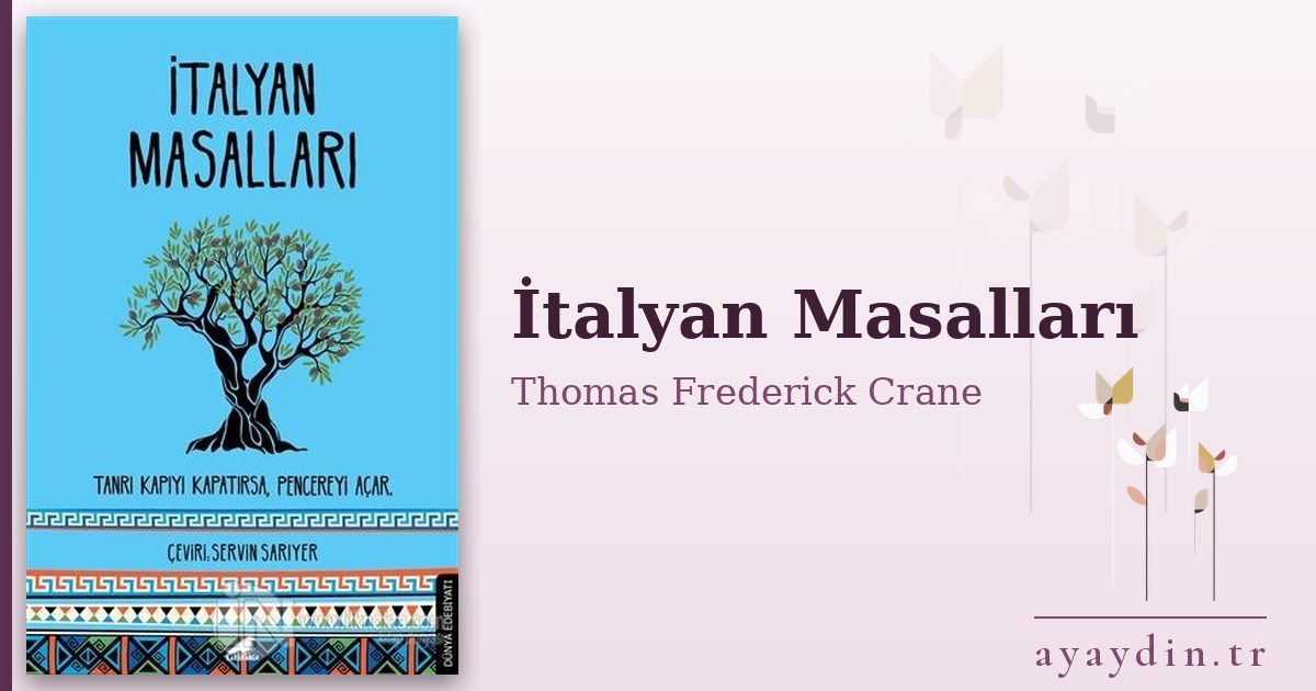 İtalyan Masalları - Thomas Frederick Crane kitap alıntıları ve sözleri
