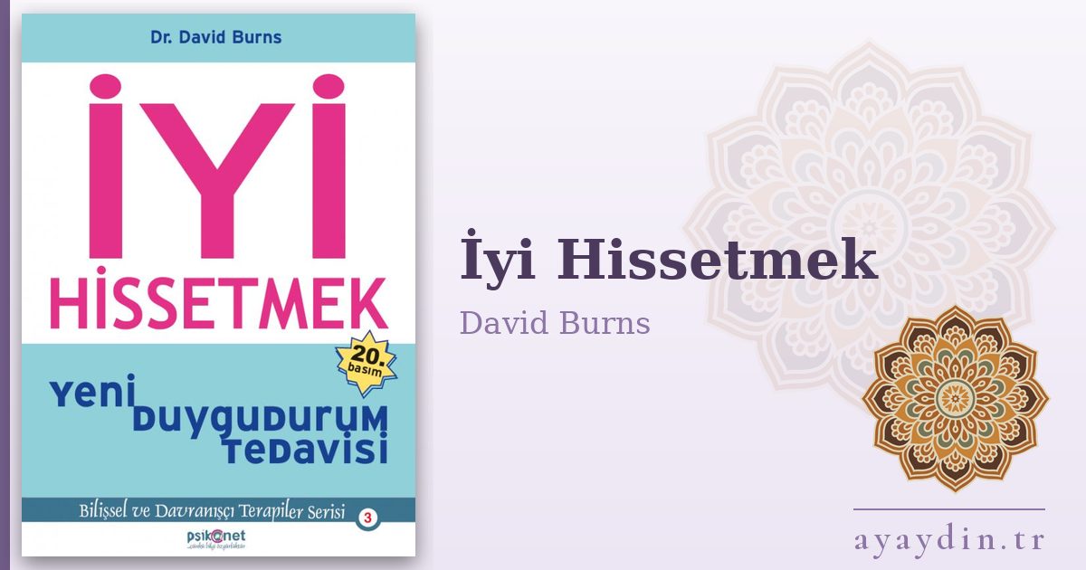 İyi Hissetmek - David Burns kitap alıntıları ve sözleri