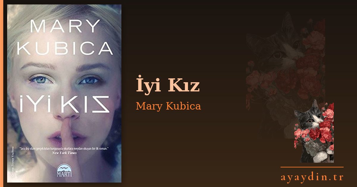 İyi Kız - Mary Kubica kitap alıntıları ve sözleri