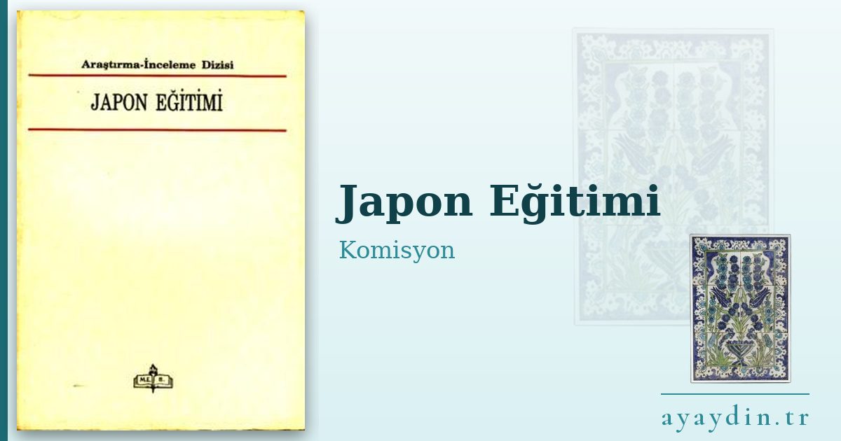 Japon Eğitimi - Komisyon kitap alıntıları ve sözleri