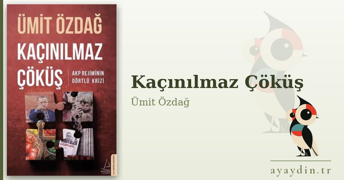 Kaçınılmaz Çöküş - Ümit Özdağ kitap alıntıları ve sözleri