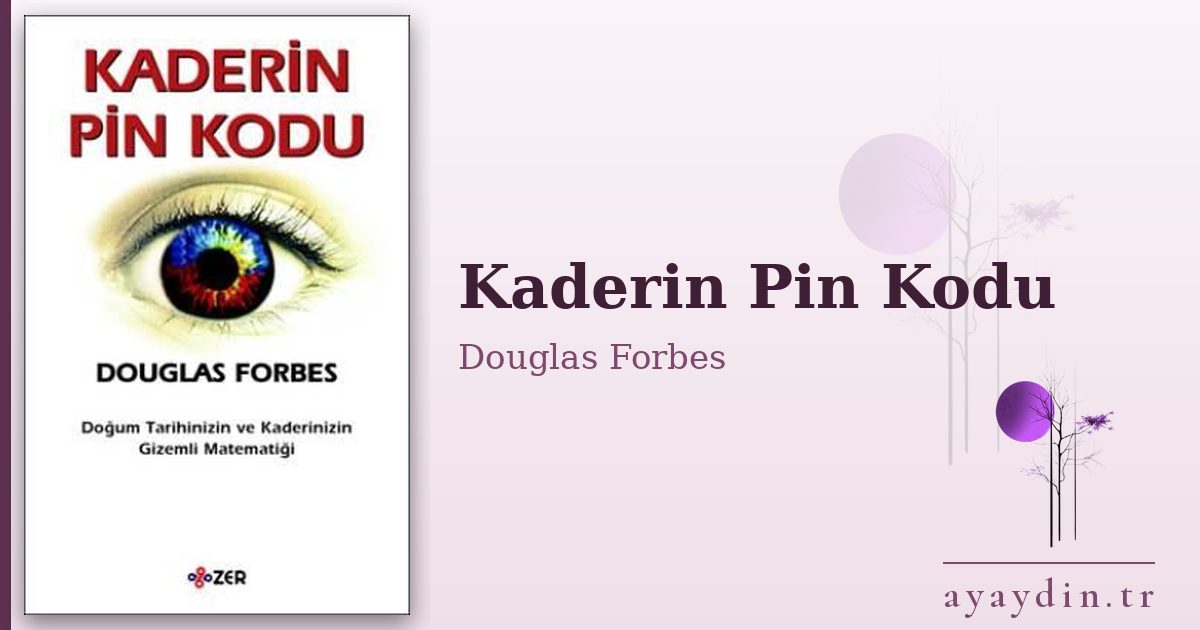 Kaderin Pin Kodu - Douglas Forbes kitap alıntıları ve sözleri