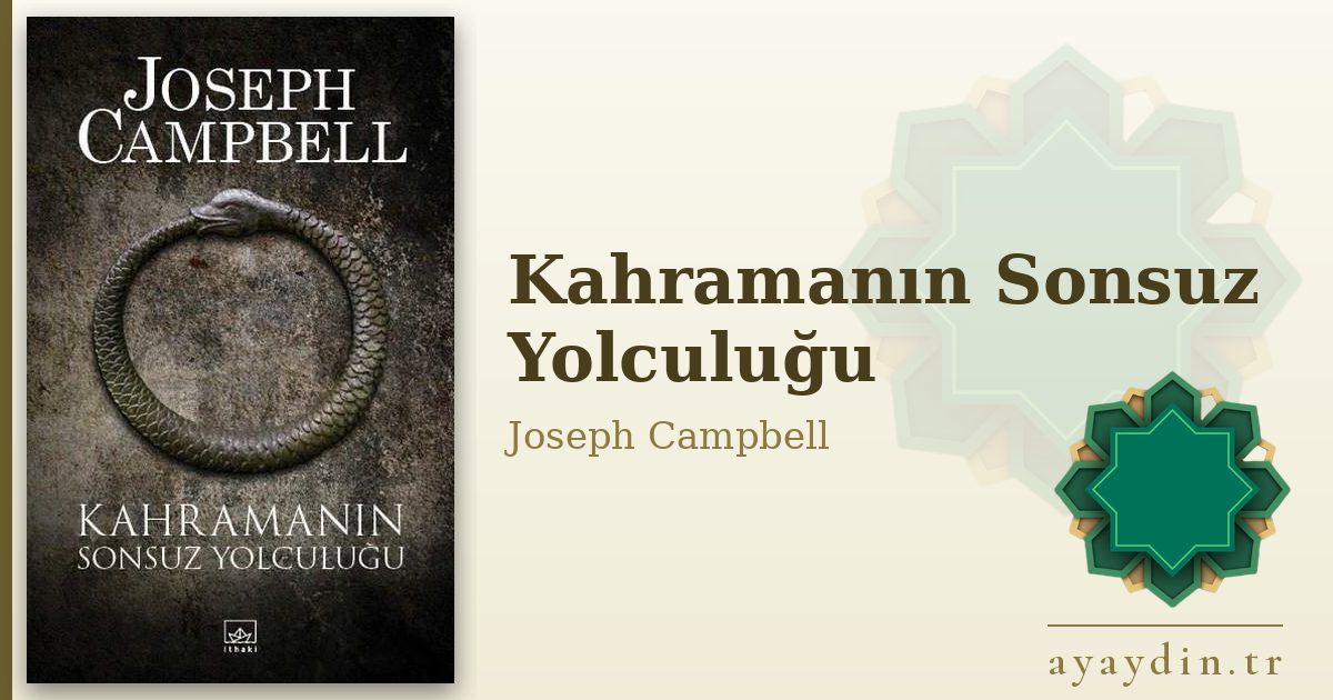 Kahramanın Sonsuz Yolculuğu - Joseph Campbell kitap alıntıları ve sözleri
