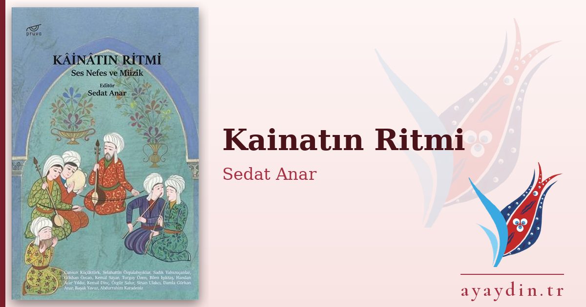 Kainatın Ritmi - Sedat Anar kitap alıntıları ve sözleri