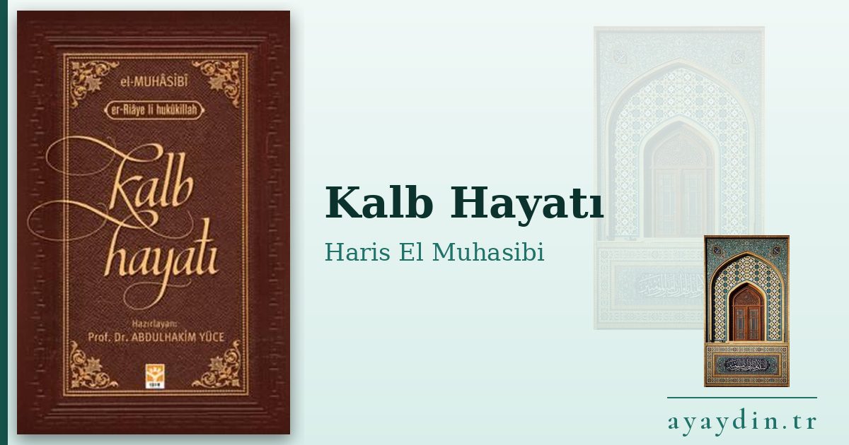 Kalb Hayatı - Haris El Muhasibi kitap alıntıları ve sözleri
