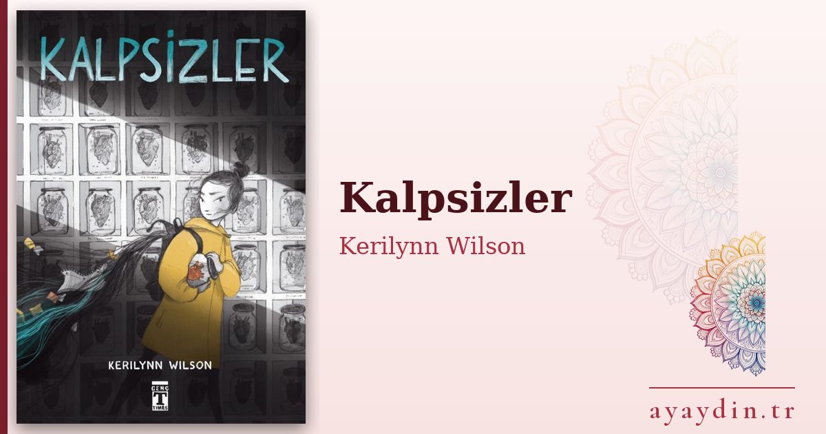 Kalpsizler - Kerilynn Wilson kitap alıntıları ve sözleri