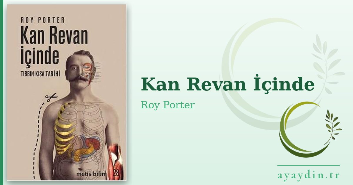 Kan Revan İçinde - Roy Porter kitap alıntıları ve sözleri