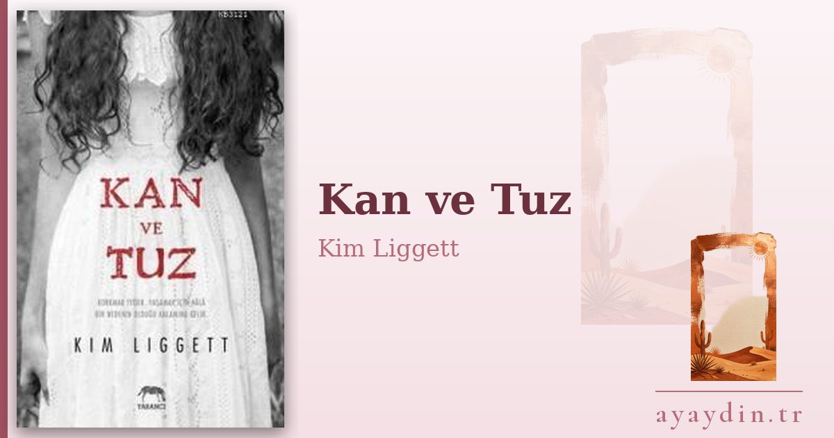 Kan ve Tuz - Kim Liggett kitap alıntıları ve sözleri
