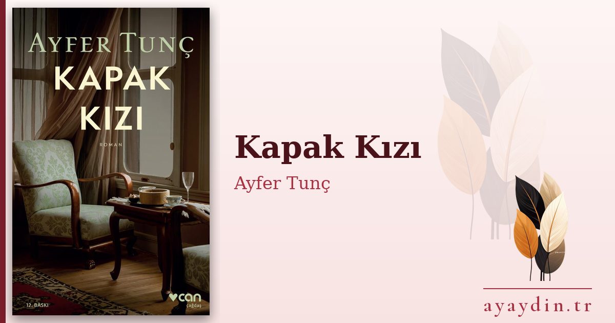 Kapak Kızı - Ayfer Tunç kitap alıntıları ve sözleri