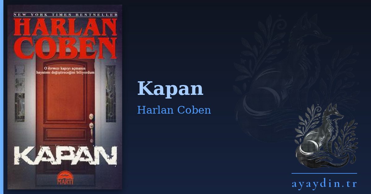 Kapan - Harlan Coben kitap alıntıları ve sözleri