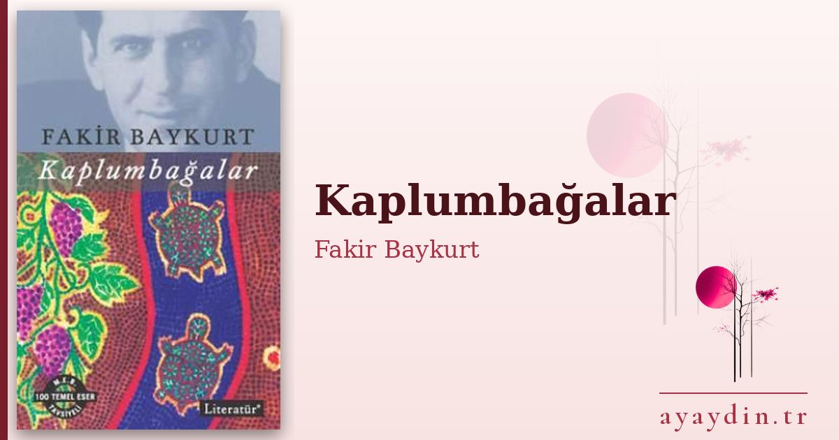 Kaplumbağalar - Fakir Baykurt kitap alıntıları ve sözleri