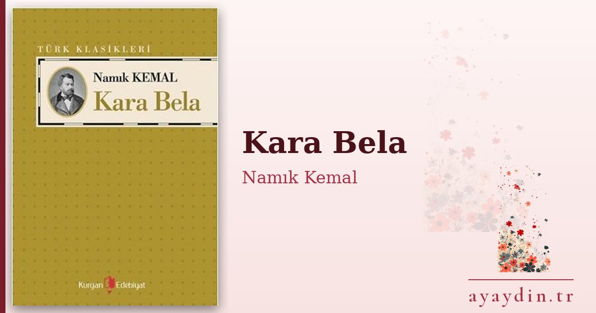Kara Bela - Namık Kemal kitap alıntıları ve sözleri