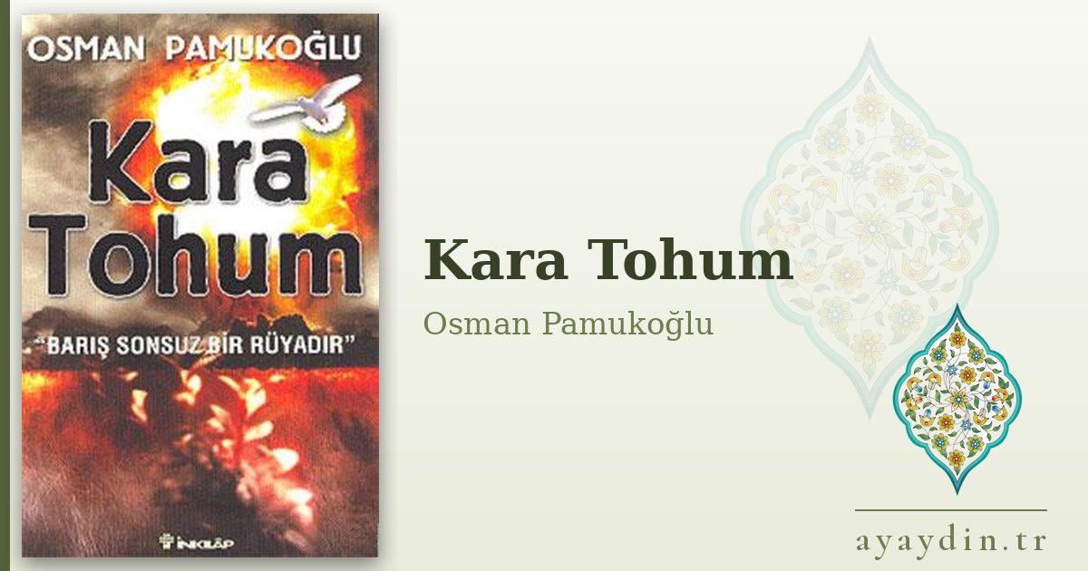 Kara Tohum - Osman Pamukoğlu kitap alıntıları ve sözleri