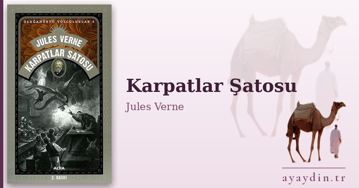 Karpatlar Şatosu - Jules Verne kitap alıntıları ve sözleri