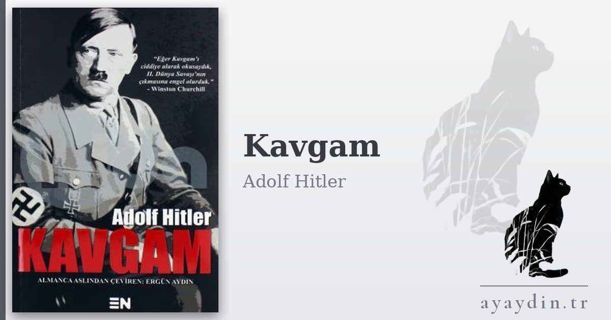 Kavgam - Adolf Hitler kitap alıntıları ve sözleri