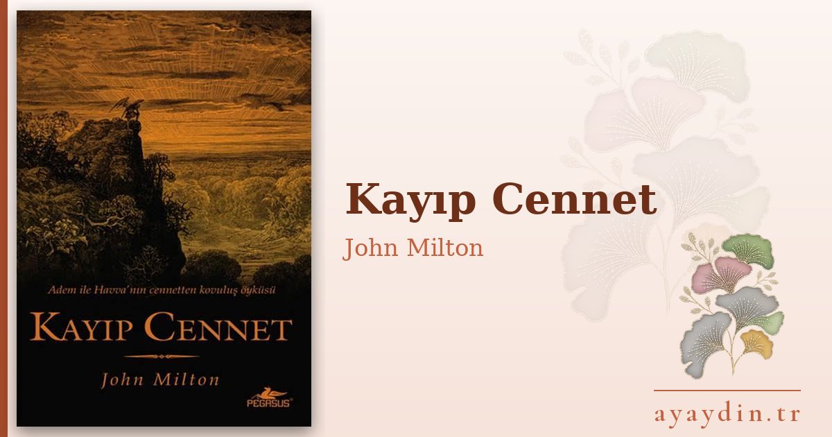Kayıp Cennet - John Milton kitap alıntıları ve sözleri