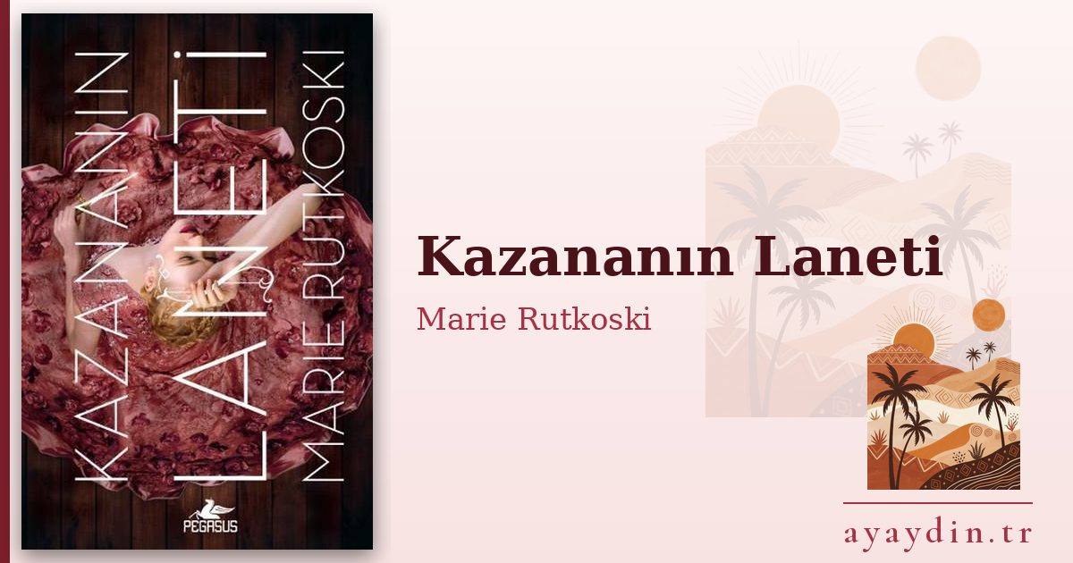 Kazananın Laneti - Marie Rutkoski kitap alıntıları ve sözleri