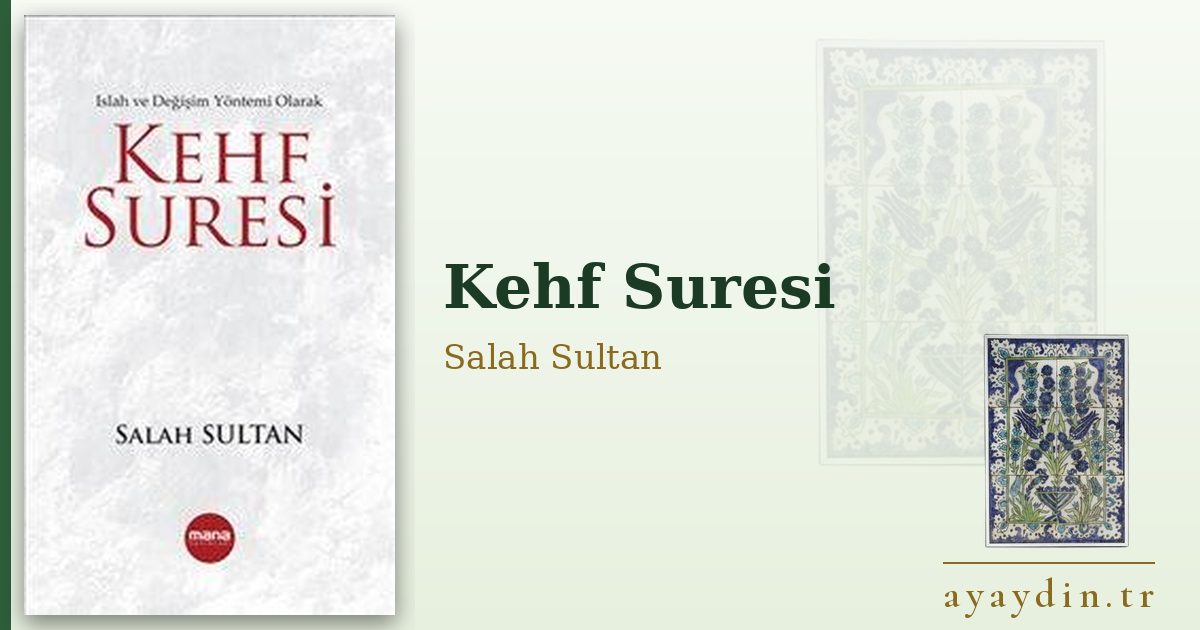 Kehf Suresi - Salah Sultan kitap alıntıları ve sözleri