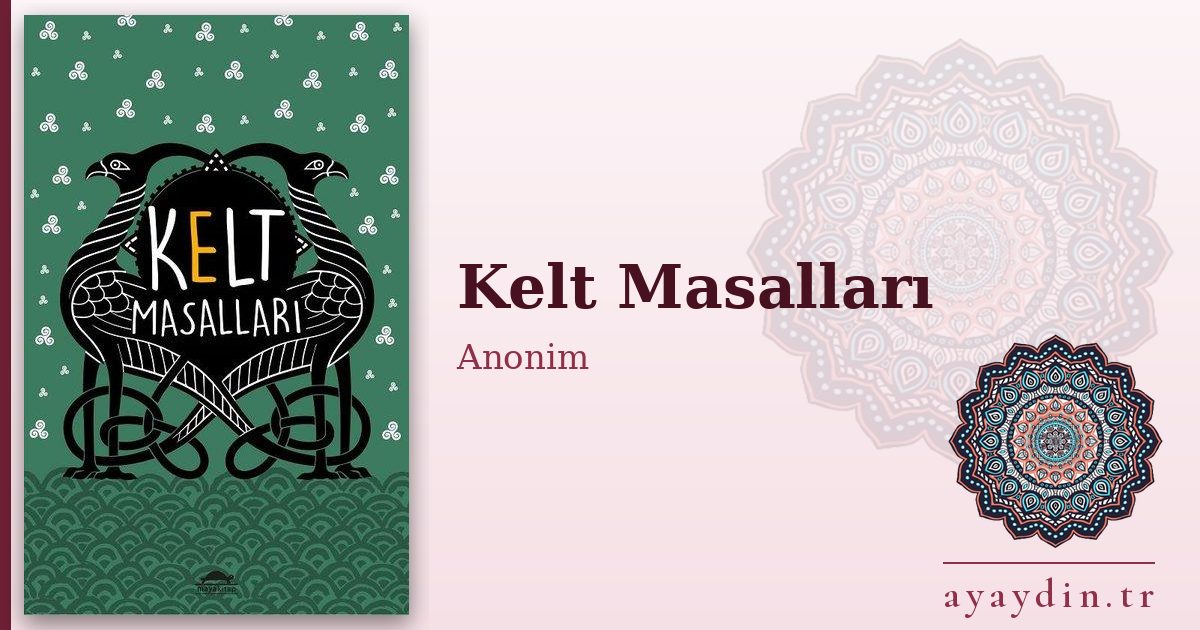 Kelt Masalları - Anonim kitap alıntıları ve sözleri