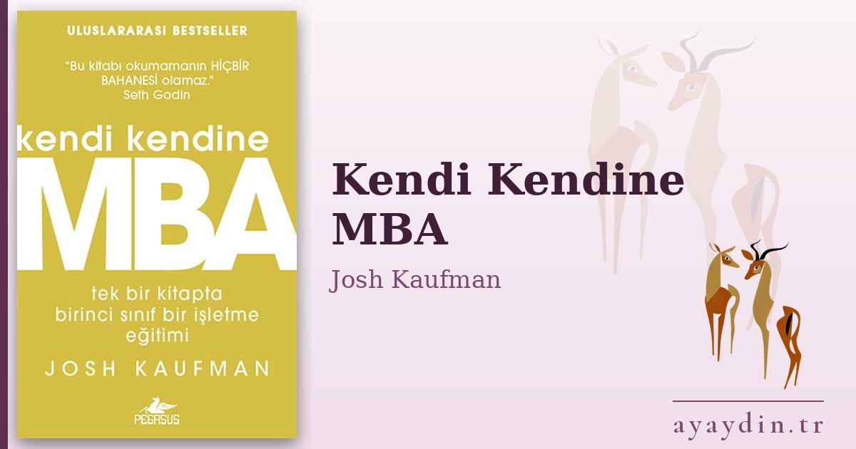 Kendi Kendine MBA - Josh Kaufman kitap alıntıları ve sözleri
