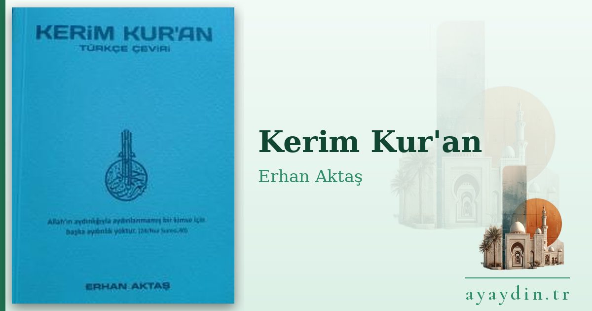 Kerim Kur'an - Erhan Aktaş kitap alıntıları ve sözleri