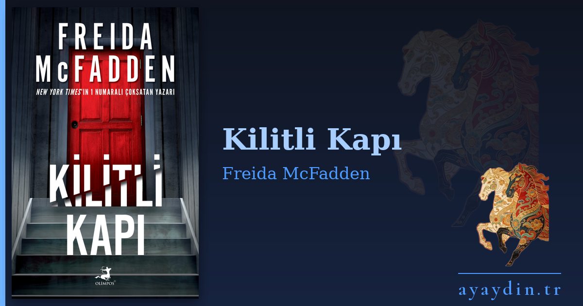 Kilitli Kapı - Freida McFadden kitap alıntıları ve sözleri