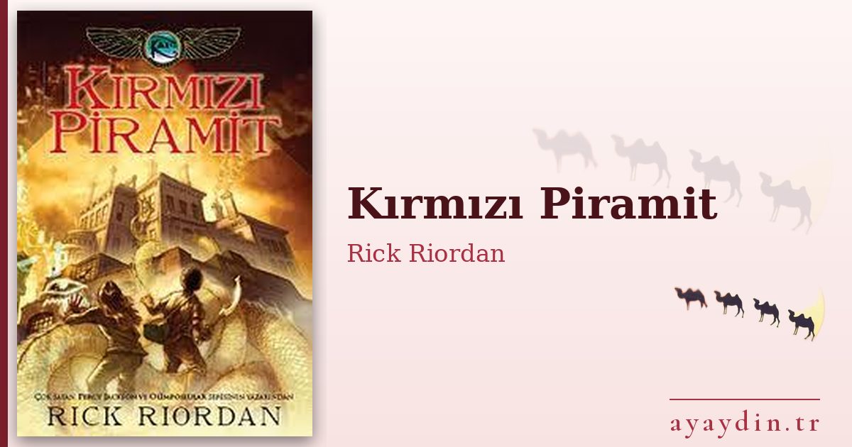Kırmızı Piramit - Rick Riordan kitap alıntıları ve sözleri