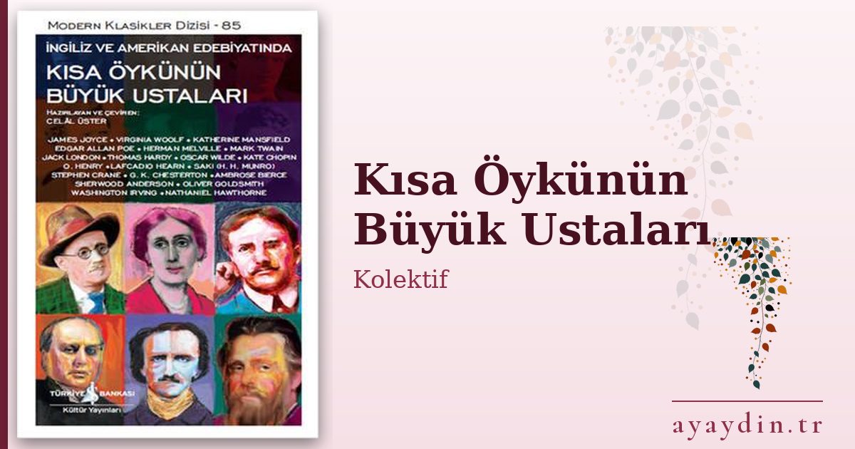 Kısa Öykünün Büyük Ustaları - Kolektif kitap alıntıları ve sözleri
