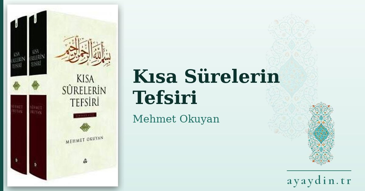 Kısa Sürelerin Tefsiri - Mehmet Okuyan kitap alıntıları ve sözleri