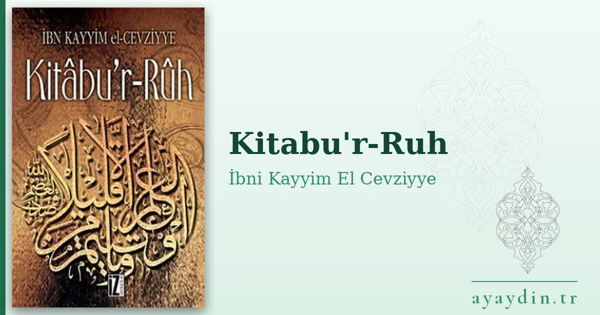 Kitabu'r-Ruh - İbni Kayyim El Cevziyye kitap alıntıları ve sözleri