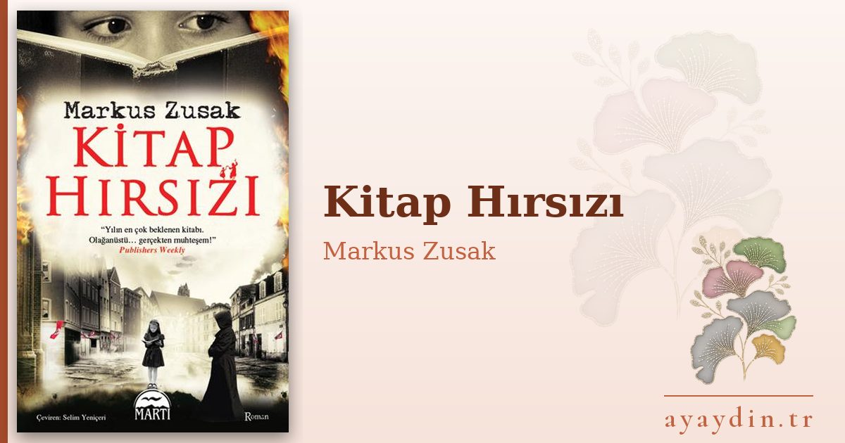 Kitap Hırsızı - Markus Zusak kitap alıntıları ve sözleri