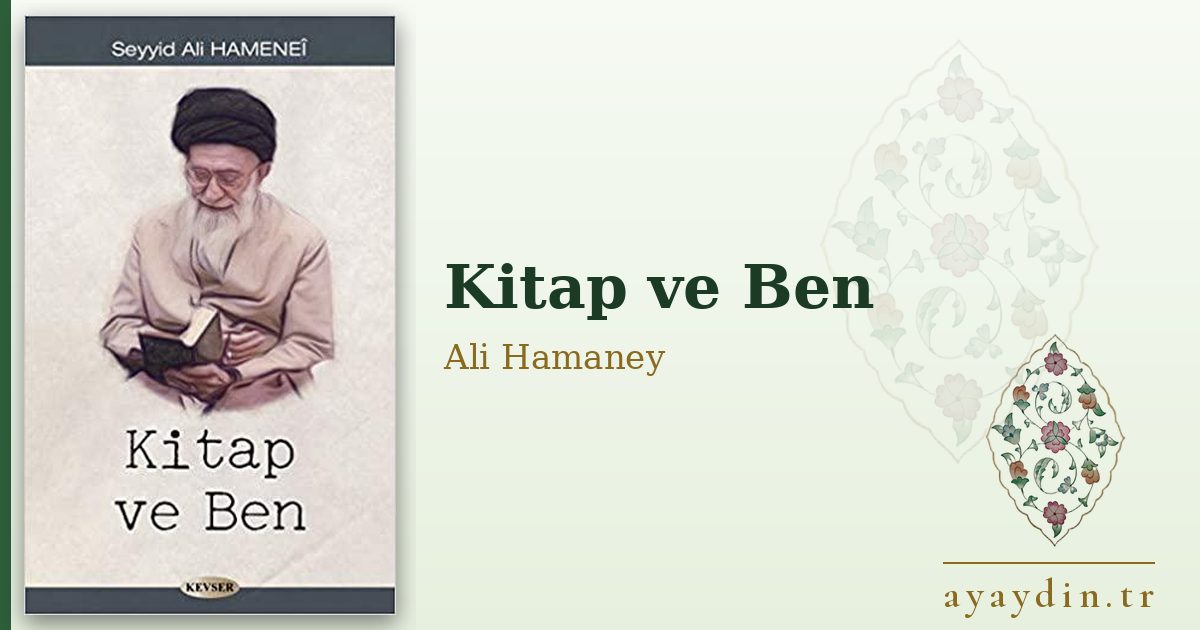 Kitap ve Ben - Ali Hamaney kitap alıntıları ve sözleri