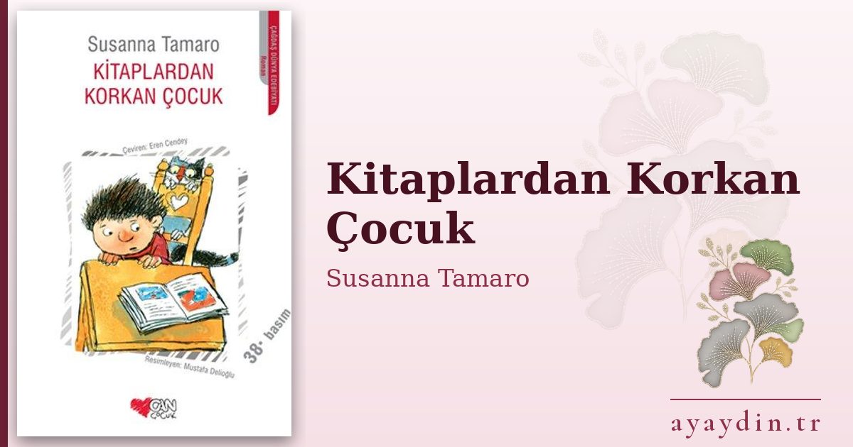 Kitaplardan Korkan Çocuk - Susanna Tamaro kitap alıntıları ve sözleri